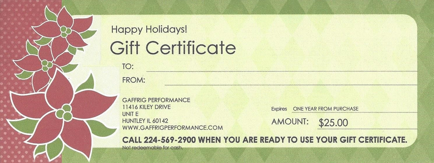 GAFFRIG PERFORMANCE $25.00 GIFT CERTIFICATE