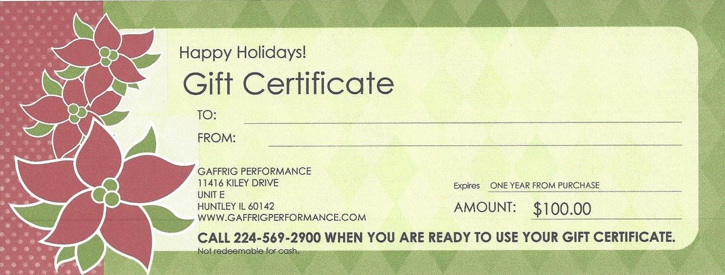 GAFFRIG PERFORMANCE $100.00 GIFT CERTIFICATE