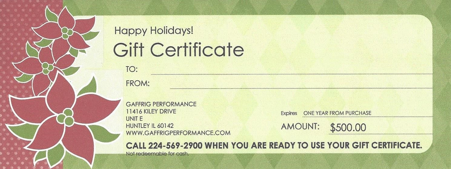 GAFFRIG PERFORMANCE $500.00 GIFT CERTIFICATE